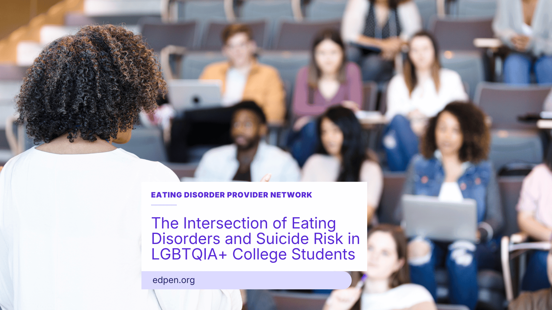 The Intersection of Eating Disorders and Suicide Risk in LGBTQIA+ College Students